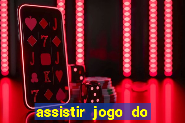 assistir jogo do corinthians ao vivo vto